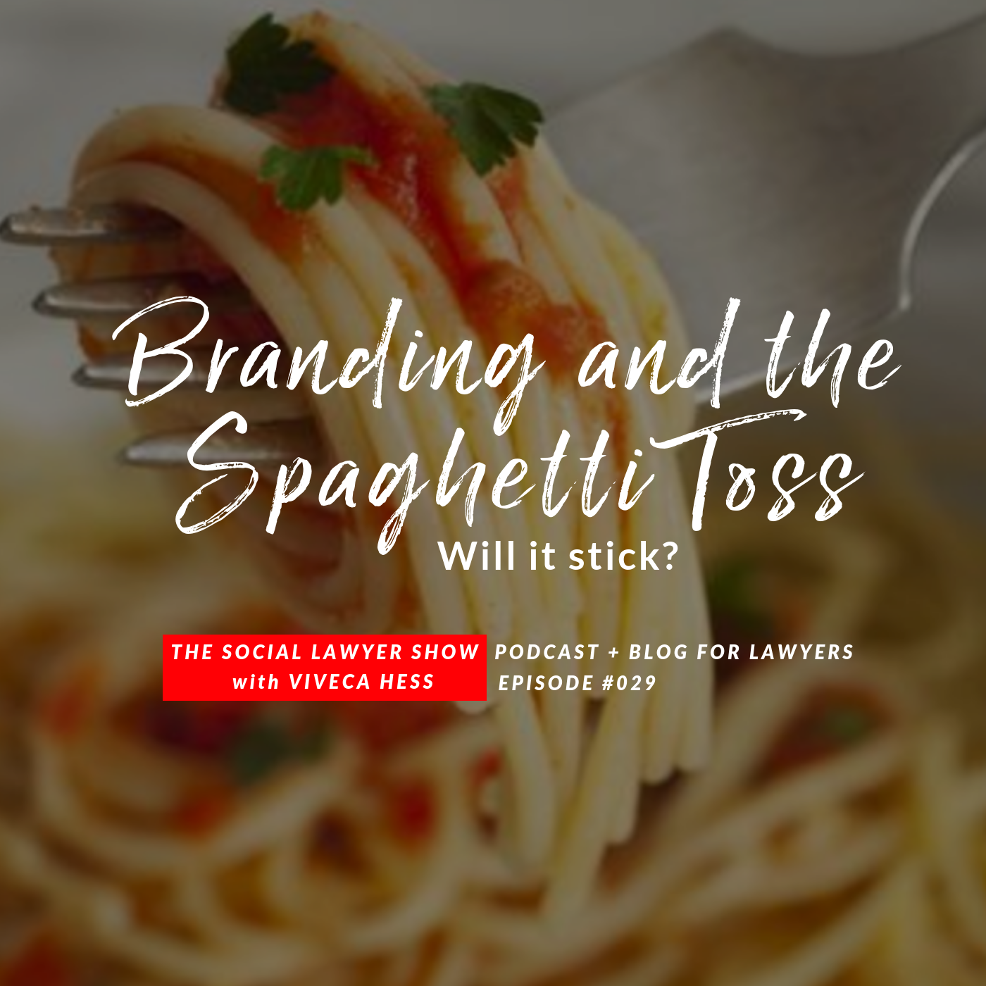Branding and theSpaghetti Toss Part 1