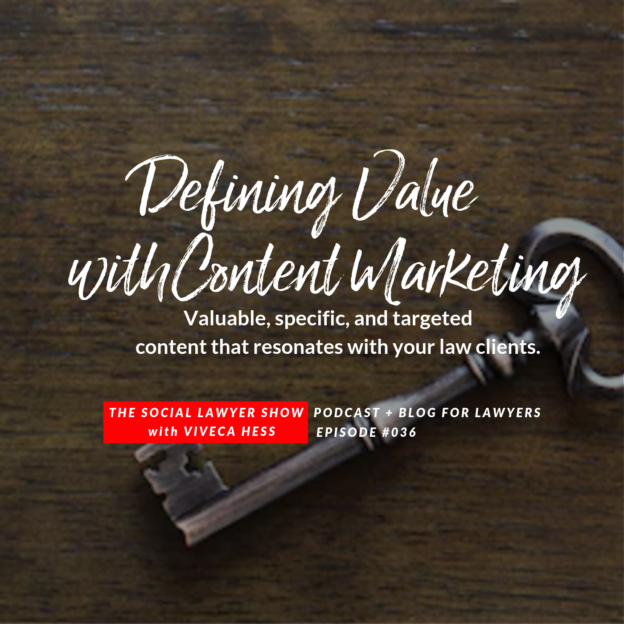 hessconnect: defining value for your law clients through content marketing